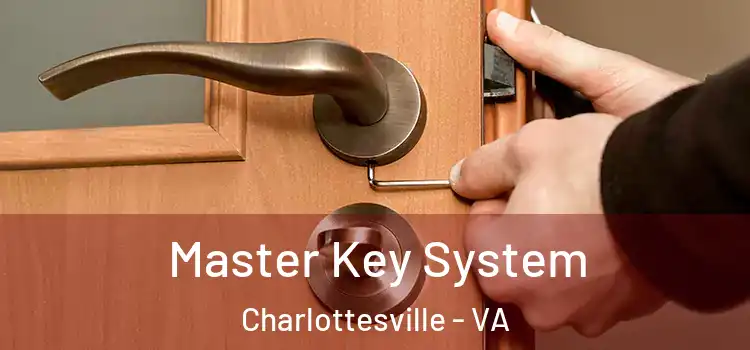 Master Key System Charlottesville - VA