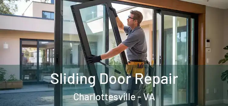 Sliding Door Repair Charlottesville - VA