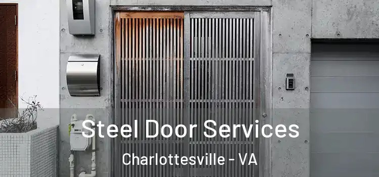 Steel Door Services Charlottesville - VA