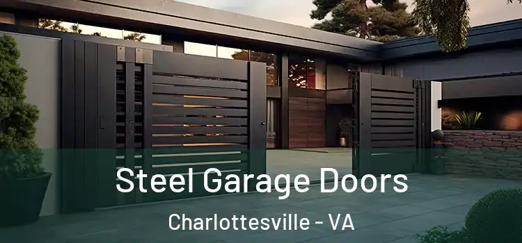 Steel Garage Doors Charlottesville - VA
